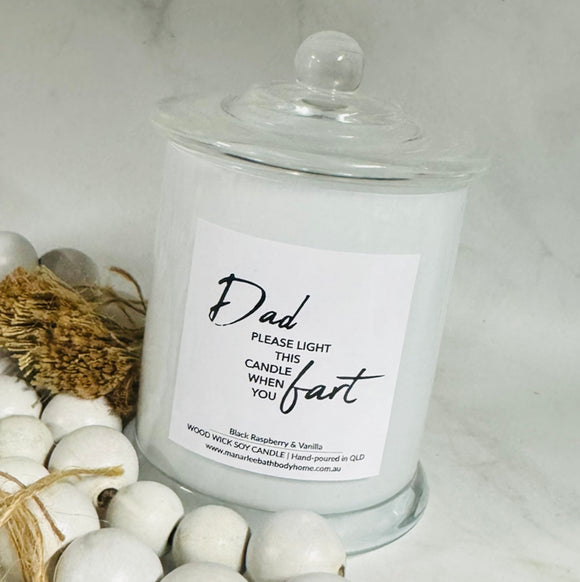 Cuss Collection Wood Wick Soy Candle- “Dad, light this candle when you fart”
