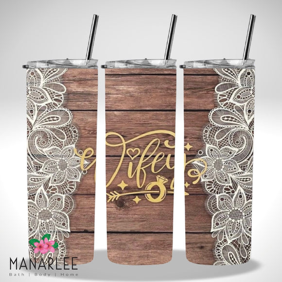 Skinny Insulated Tumbler- 600ml “Wifey”